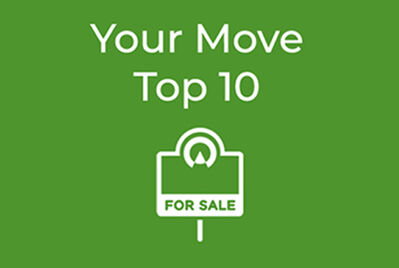 Your Move Top 10 Properties